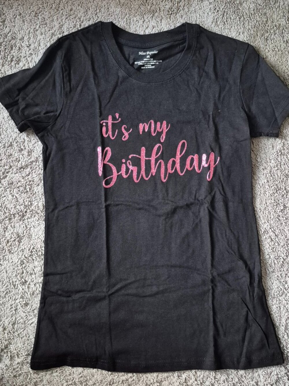 It's my birthday t-shirt